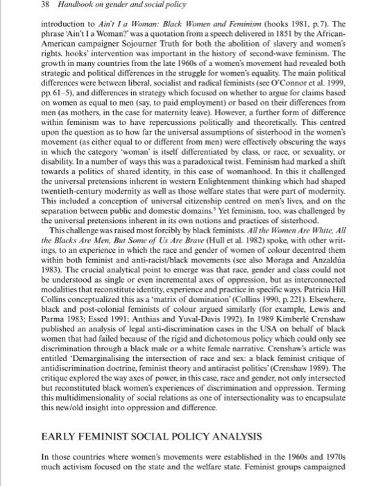 38 Handbook on gender and social policy introduction to Aint I a Woman: Black Women and Feminism (hooks 1981. p. 7). The phr