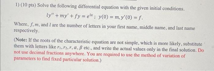 Solved 1) (10pts) Solve the following differential equation | Chegg.com