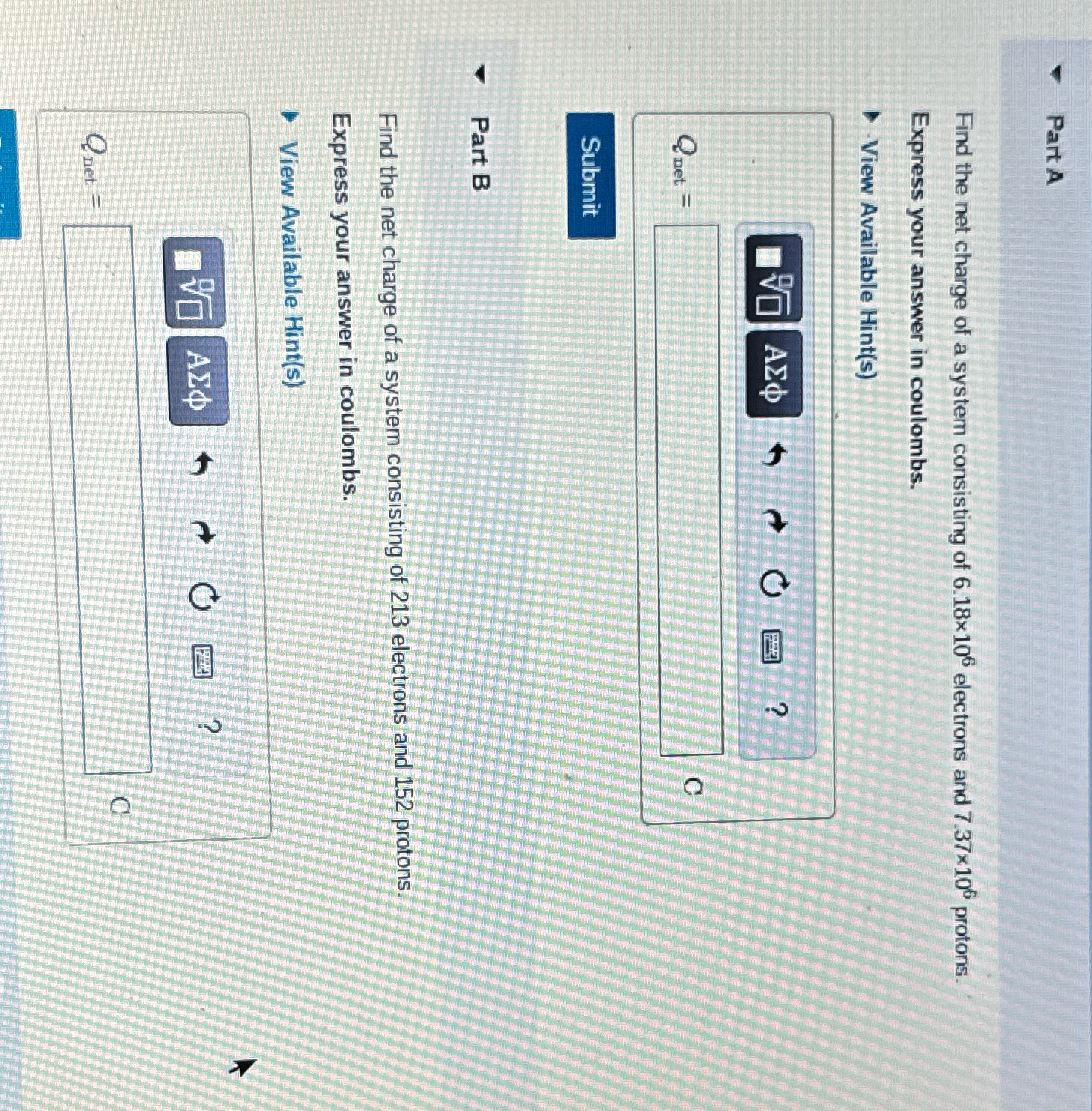 Solved Part AFind the net charge of a system consisting of | Chegg.com