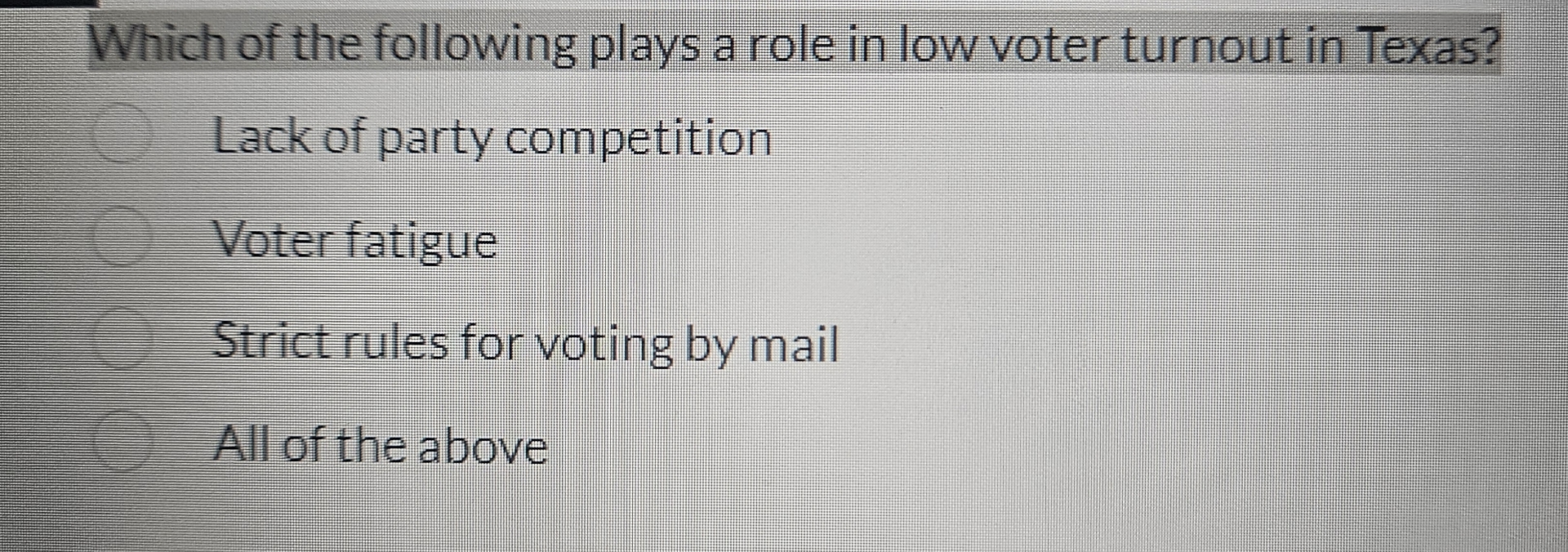 Solved Which of the following plays a role in low voter | Chegg.com