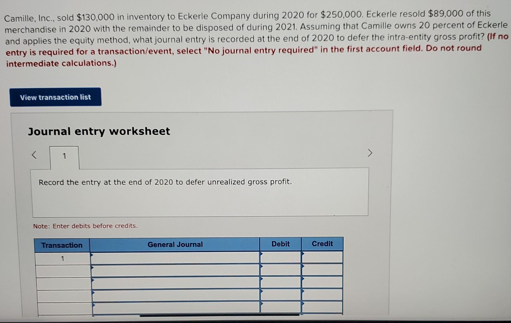 Solved Camille, Inc., sold $130,000 in inventory to Eckerle