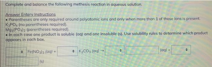 Solved Complete and balance the following methesis reaction | Chegg.com