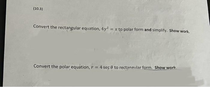 convert the rectangular equation to polar form y 4