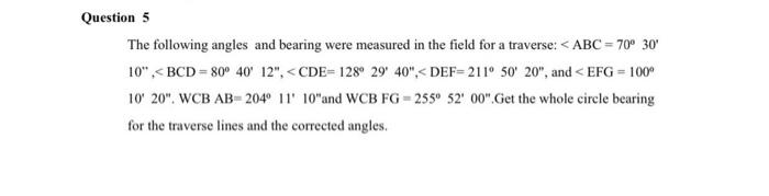 Solved The Following Angles And Bearing Were Measured In The | Chegg.com