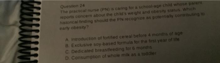 Solved Question 23 The practical nurse (PN) is caring for a | Chegg.com