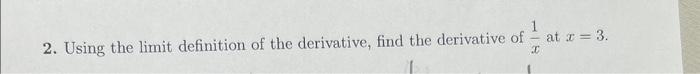 find derivative of 1 x 2 using limit definition