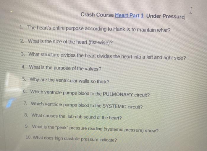 Solved I Crash Course Heart Part 1 Under Pressure 1. The Chegg