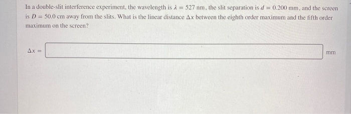 Solved In a double slit interference experiment, the | Chegg.com