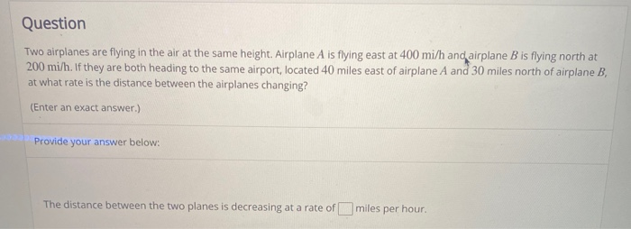 Solved Question Two airplanes are flying in the air at the | Chegg.com