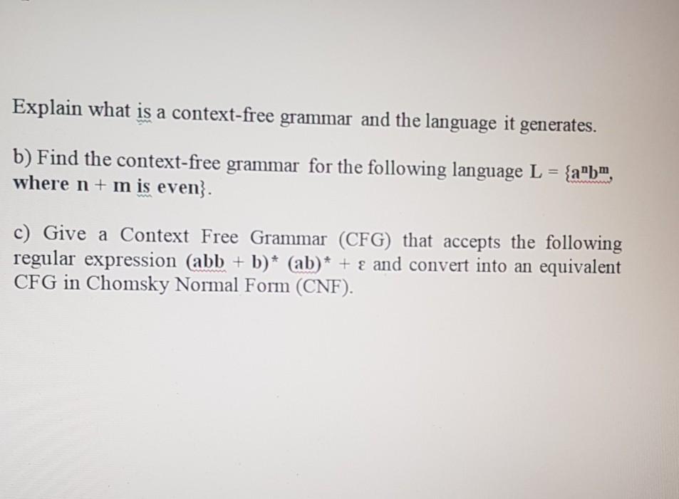 Solved Explain what is a context-free grammar and the | Chegg.com
