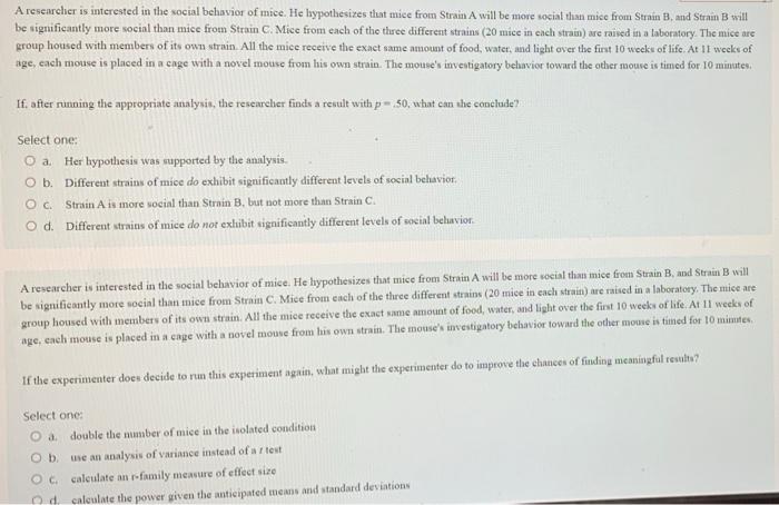Solved A researcher is interested in the social behavior of | Chegg.com