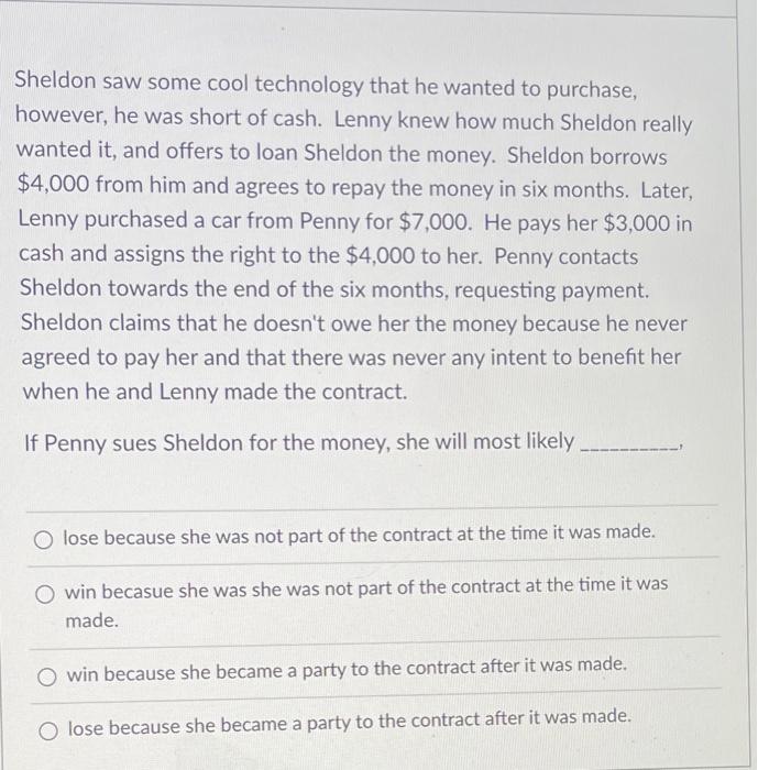 Sheldon saw some cool technology that he wanted to | Chegg.com