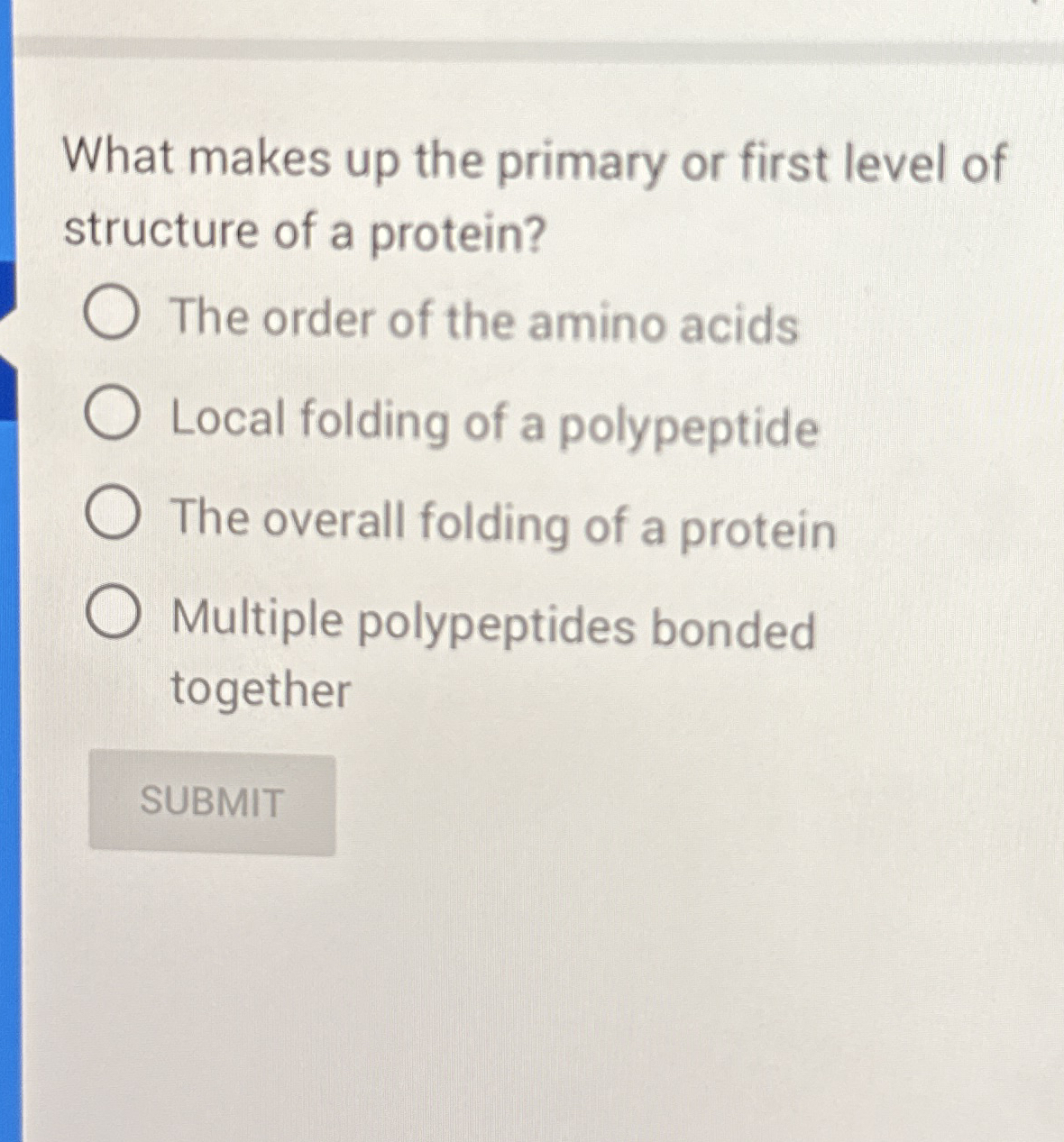 Solved What makes up the primary or first level ofstructure