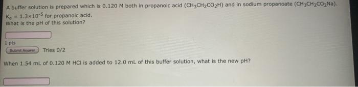 Solved A buffer solution is prepared which is 0.120 M both | Chegg.com