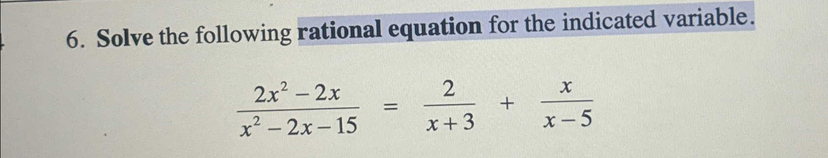Solved Solve the following rational equation for the | Chegg.com