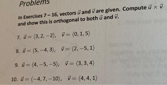 Solved In Exercises 7−16, vectors u and v are given. Compute | Chegg.com
