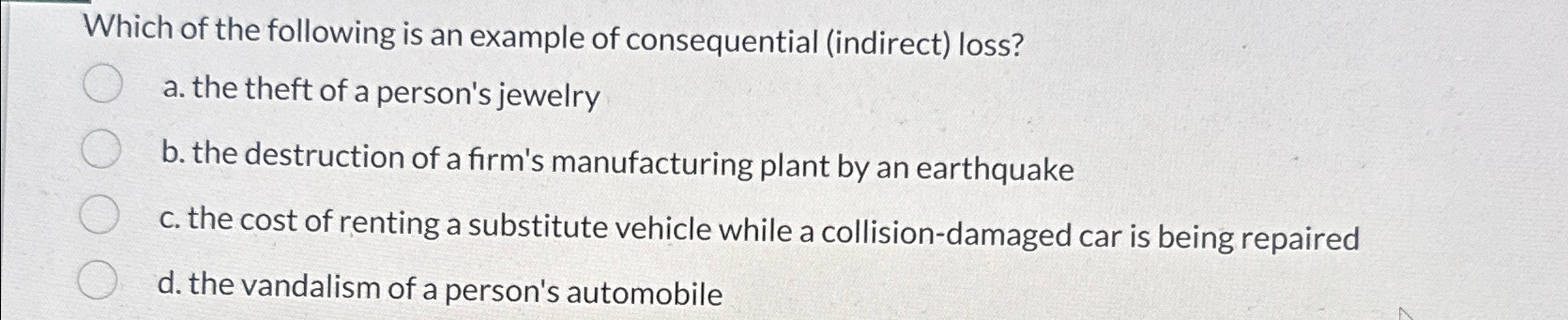 Solved Which of the following is an example of consequential | Chegg.com