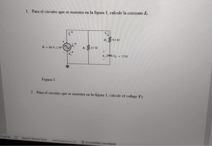 1. Para el circuito que se muestra en la figura 1 , calcule la corriente \( \boldsymbol{I}_{2} \). Figura 1 2. Para el circui