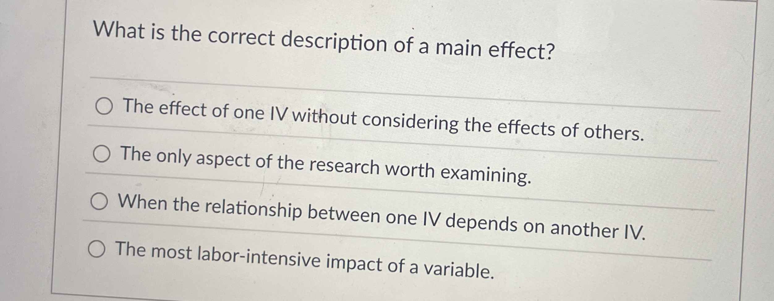 Solved What is the correct description of a main effect?The | Chegg.com