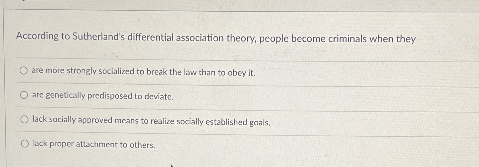 Solved According to Sutherland's differential association