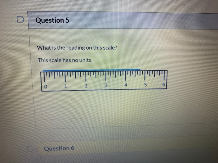 Solved Question 5 What is the reading on this scale? This | Chegg.com