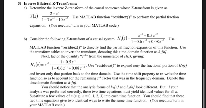 Solved 3) Inverse Bilateral Z-Transforms: A) Determine The | Chegg.com