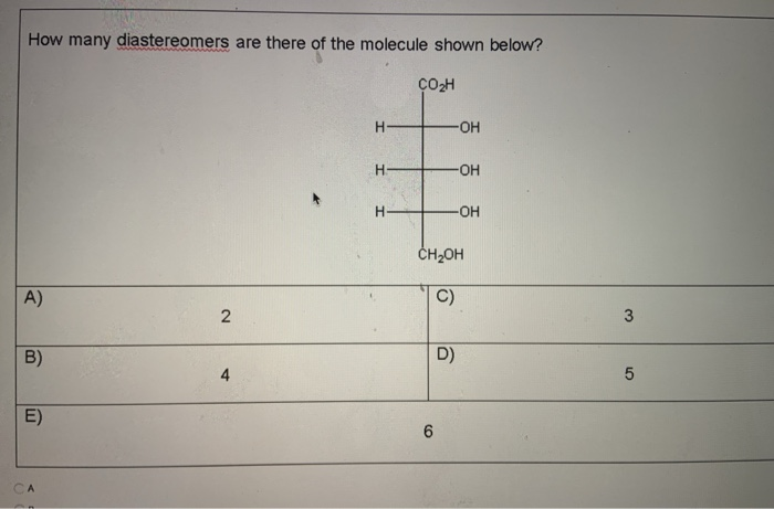 Solved How many diastereomers are there of the molecule | Chegg.com