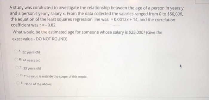 Solved A study was conducted to investigate the relationship | Chegg.com
