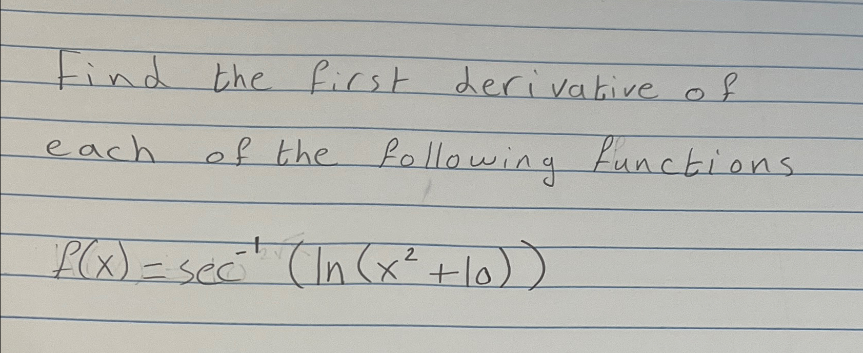 Solved Find The First Derivative Of Each Of The Following