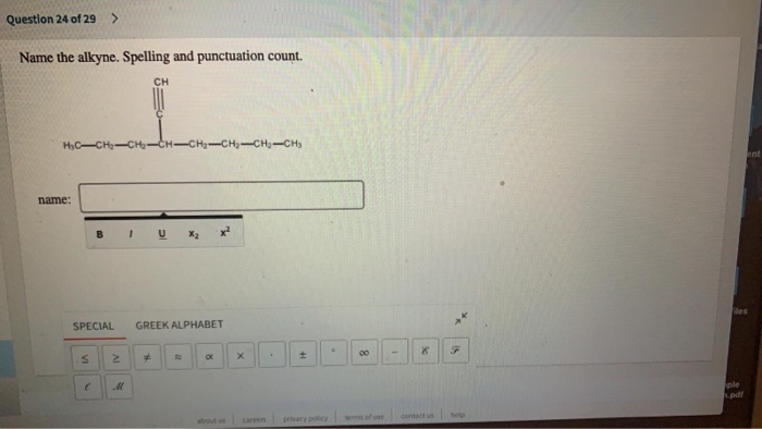 Solved Question 24 Of 29 Name The Alkyne Spelling And