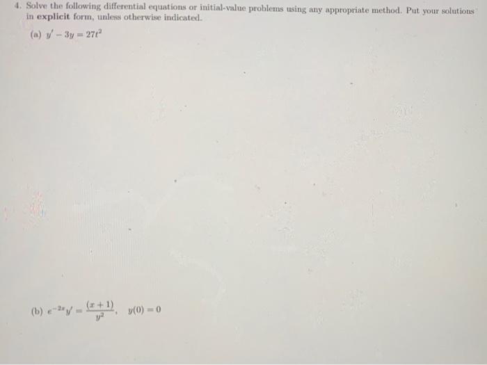 Solved 4. Solve the following differential equations or | Chegg.com