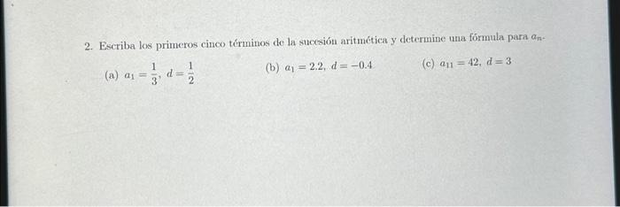 2 Escriba Los Primeros Cinco Términos De La Sucesión 8490