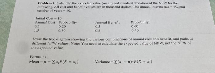 Solved Problem 1. Calculate the expected value (mean) and | Chegg.com