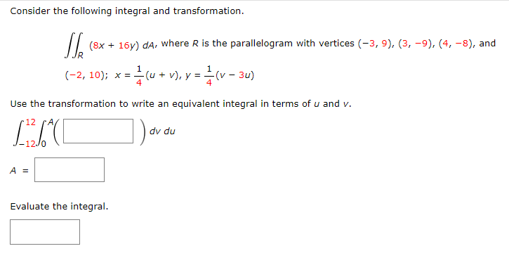 Solved Consider The Following Integral And | Chegg.com