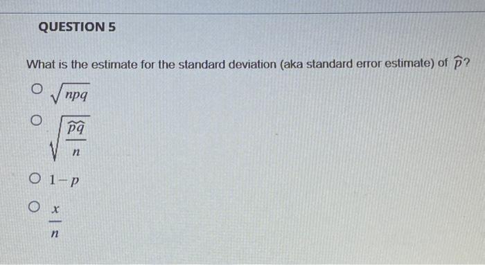 What is the estimate for the standard deviation (aka | Chegg.com