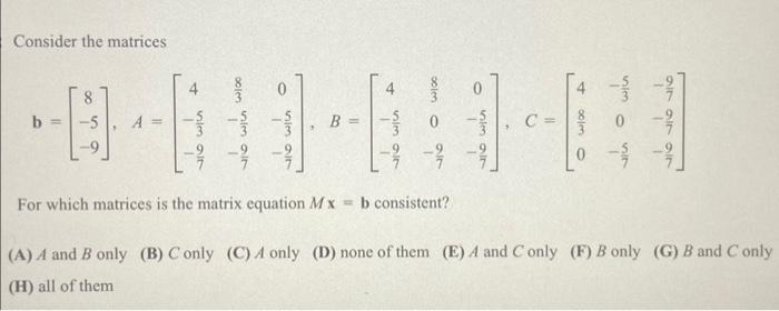 Solved Consider the matrices | Chegg.com