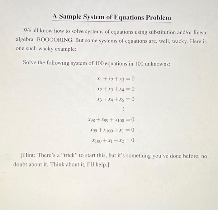 Solved We All Know How To Solve Systems Of Equations Using | Chegg.com