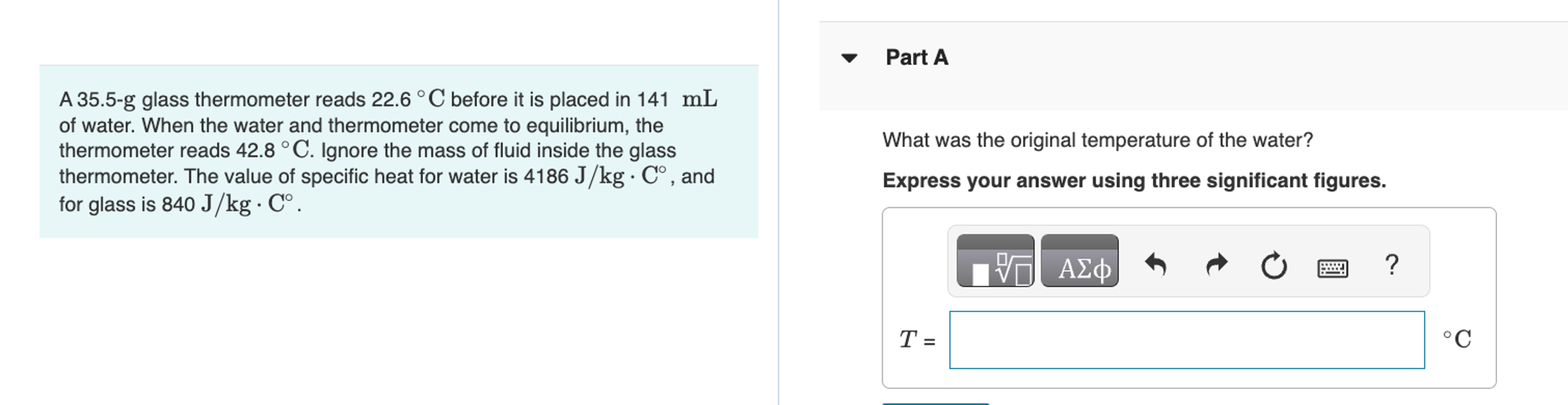 Solved A 35.5-g glass thermometer reads 22.6°C ﻿before it is | Chegg.com