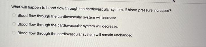 Solved What will happen to blood flow through the | Chegg.com