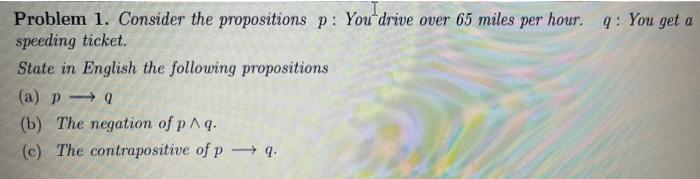 Solved Problem 1. Consider The Propositions P: You Drive | Chegg.com