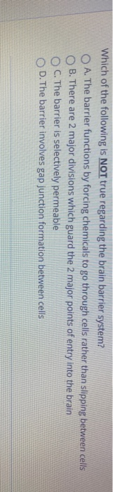 Solved Which of the following is NOT true regarding the | Chegg.com