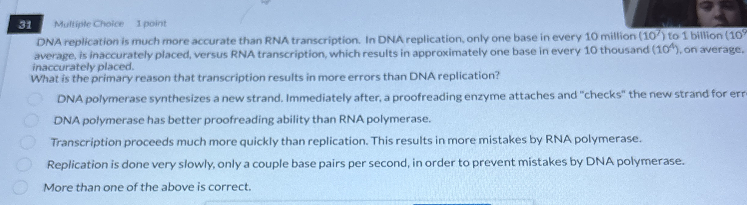 Solved 31Multiple Choice1 ﻿pointDNA replication is much more | Chegg.com 