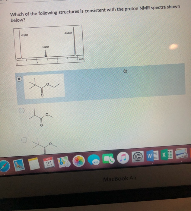 Solved Which of the following structures is consistent with | Chegg.com