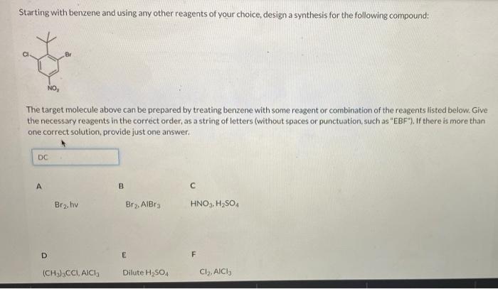 Solved Starting With Benzene And Using Any Other Reagents Of | Chegg.com