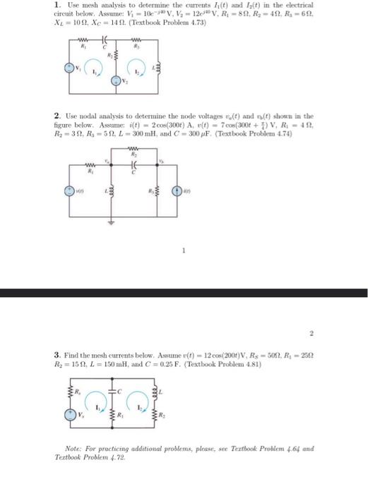 Solved 1. Use mesh analysis to determine the currents [(t) | Chegg.com