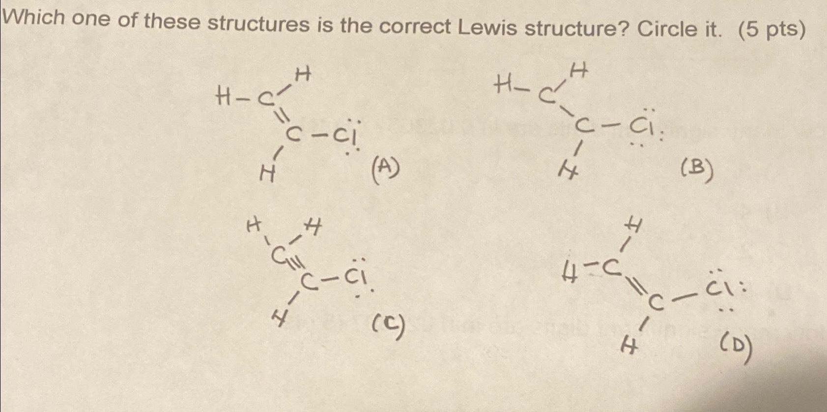 Solved Which one of these structures is the correct Lewis | Chegg.com