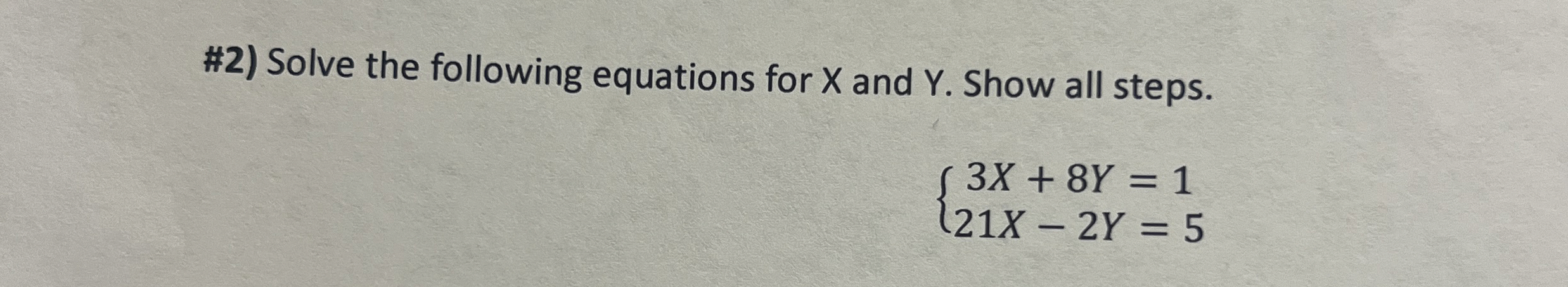 Solved #2) ﻿Solve the following equations for x ﻿and Y. | Chegg.com