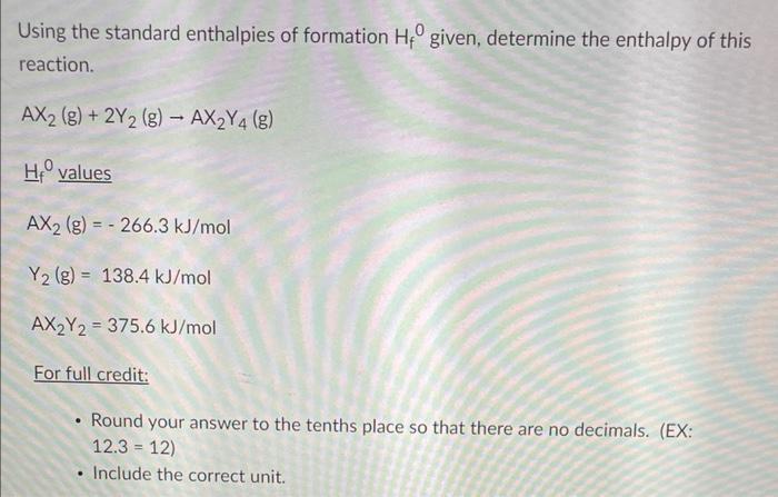 Solved Using the standard enthalpies of formation Hf0 given, | Chegg.com