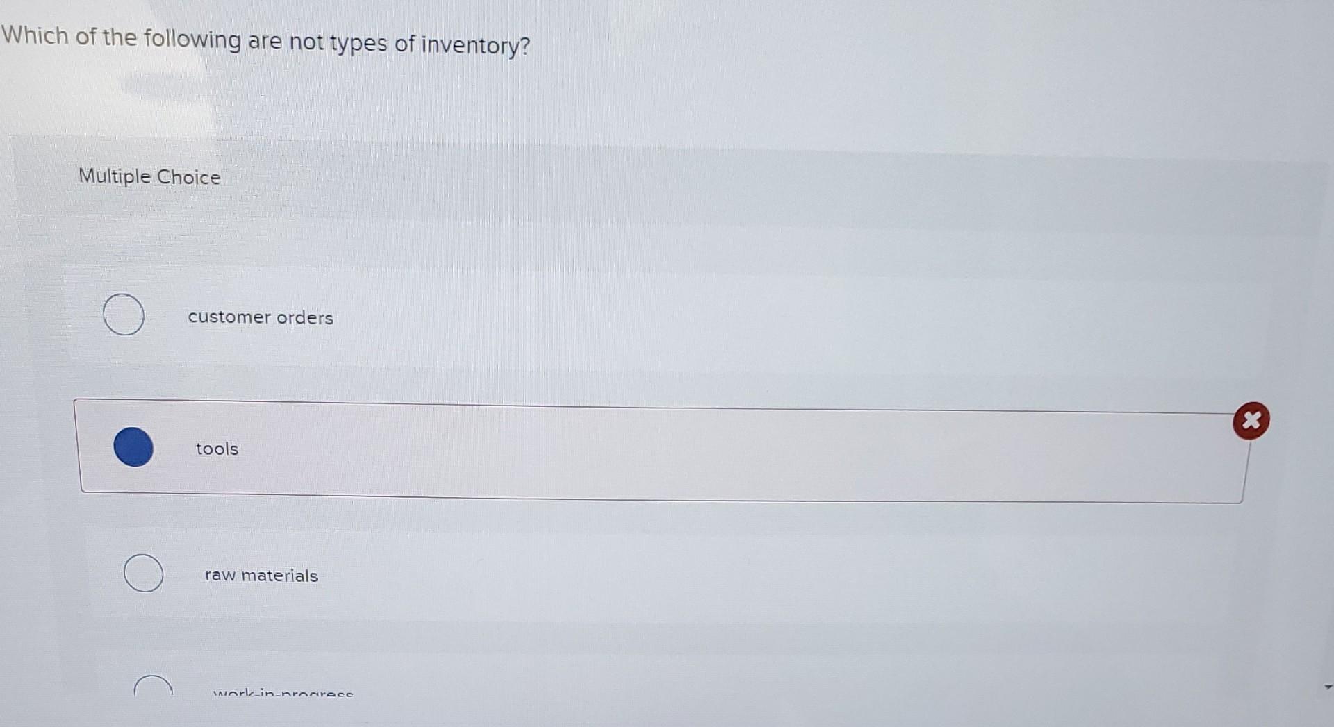 Which Of The Following Is Not An Inventory Solved Which of the following are not types of inventory? | Chegg.com