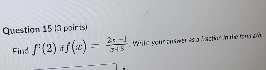 Solved Question 15 (3 points) Write your answer as a | Chegg.com